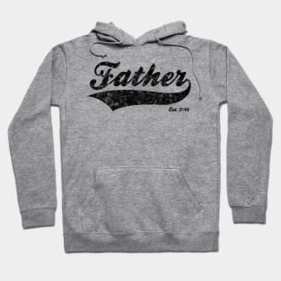Father Est. 2013 Hoodie